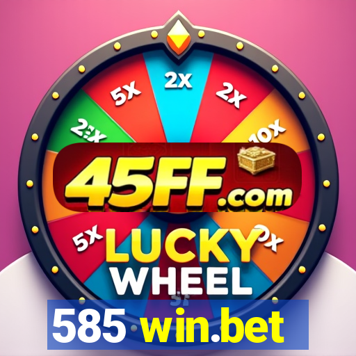 585 win.bet